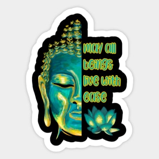 May All Beings Live with Ease Lovingkindness Metta Buddhist Quote Sticker